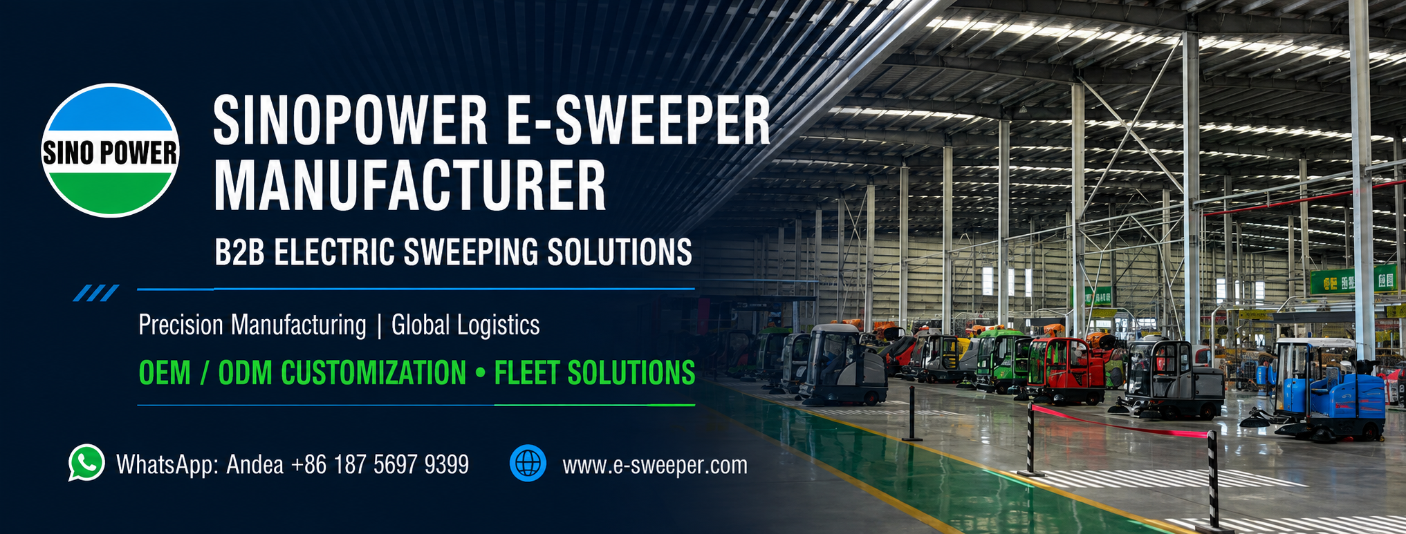SINOPOWER E-Sweeper Manufacturer — B2B electric sweeping solutions. Precision manufacturing, global logistics, OEM/ODM customization and fleet solutions. WhatsApp: Andea +86 187 5697 9399. www.e-sweeper.com.